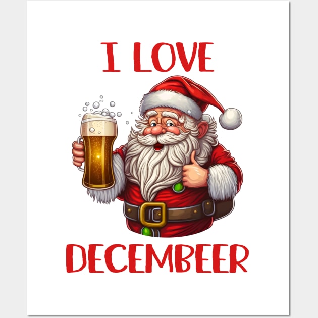 I Love Decembeer Wall Art by Etopix